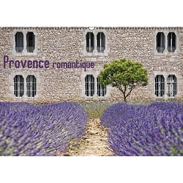 Provence romantique (Wandkalender 2015 DIN A2 quer), Joachim G. Pinkawa