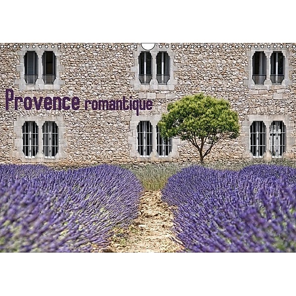 Provence romantique (Wandkalender 2017 DIN A3 quer), Joachim G. Pinkawa