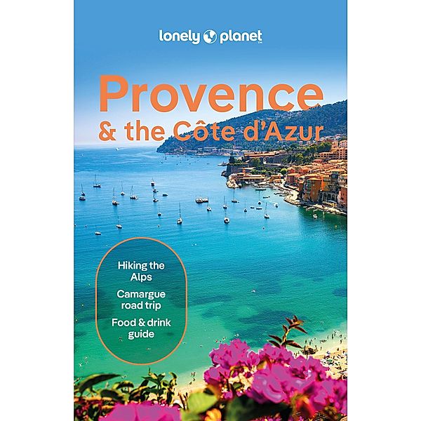 Provence & the Cote d'Azur, Chrissie McClatchie, Michael Frankel, Ashley Parsons