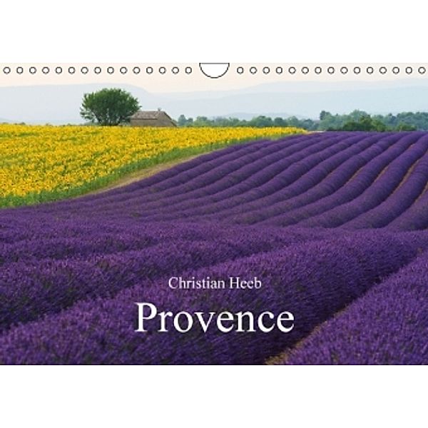 Provence von Christian Heeb (Wandkalender 2016 DIN A4 quer), Christian Heeb