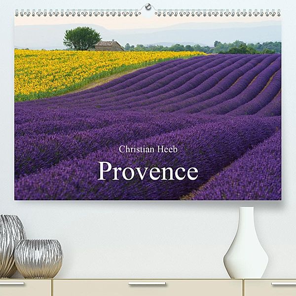 Provence von Christian Heeb(Premium, hochwertiger DIN A2 Wandkalender 2020, Kunstdruck in Hochglanz), Christian Heeb