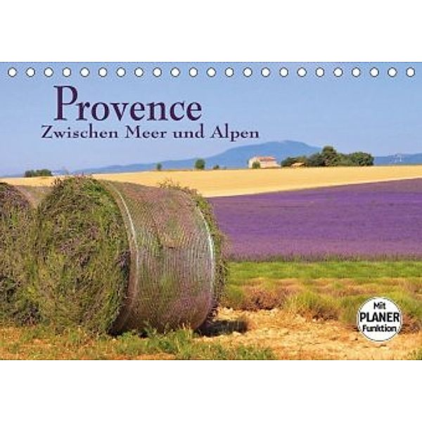 Provence - Zwischen Meer und Alpen (Tischkalender 2020 DIN A5 quer)