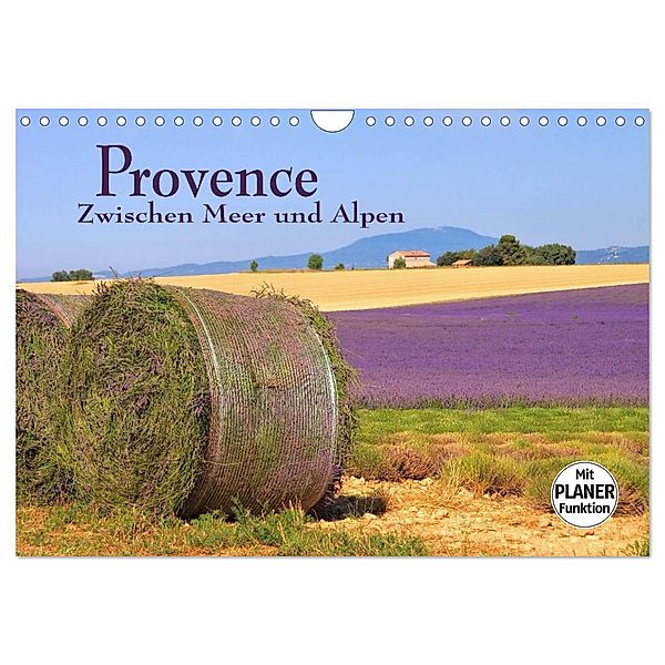 Provence - Zwischen Meer und Alpen (Wandkalender 2025 DIN A4 quer), CALVENDO Monatskalender, Calvendo, LianeM