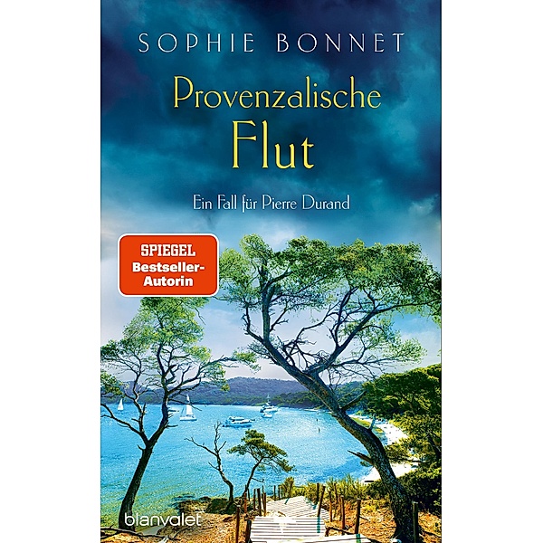 Provenzalische Flut / Pierre Durand Bd.10, Sophie Bonnet