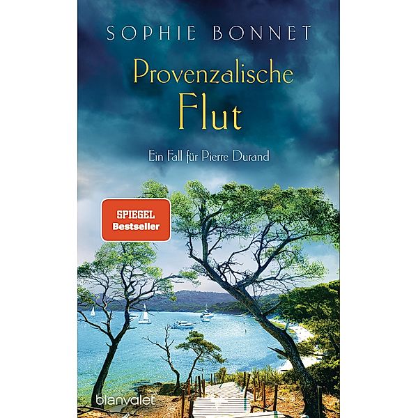 Provenzalische Flut / Pierre Durand Bd.10, Sophie Bonnet