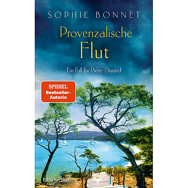 Provenzalische Flut / Pierre Durand Bd.10, Sophie Bonnet