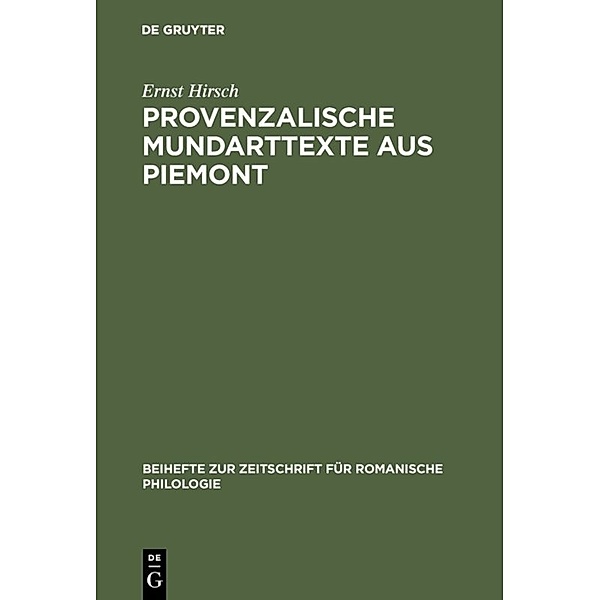 Provenzalische Mundarttexte aus Piemont, Ernst Hirsch