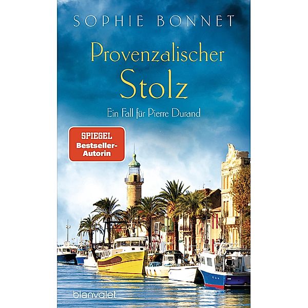 Provenzalischer Stolz / Pierre Durand Bd.7, Sophie Bonnet