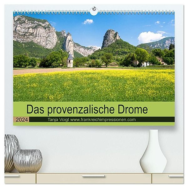 Provenzalisches Drome (hochwertiger Premium Wandkalender 2024 DIN A2 quer), Kunstdruck in Hochglanz, Tanja Voigt