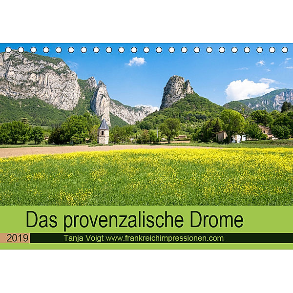 Provenzalisches Drome (Tischkalender 2019 DIN A5 quer), Tanja Voigt