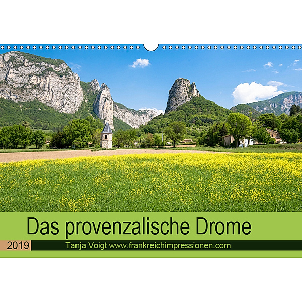 Provenzalisches Drome (Wandkalender 2019 DIN A3 quer), Tanja Voigt