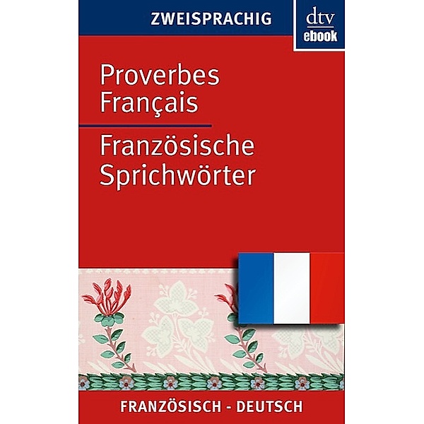 Proverbes Français Französische Sprichwörter, Ferdinand Möller