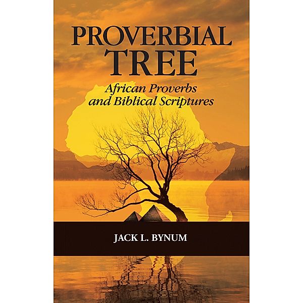 Proverbial Tree, Jack L. Bynum