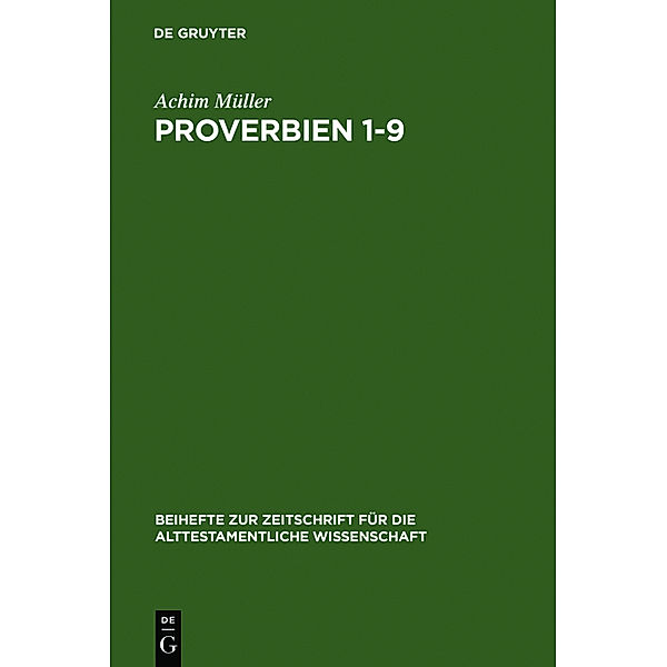 Proverbien 1-9, Achim Müller