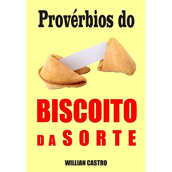 Proverbios do biscoito da sorte / Publishdrive, Willian Castro