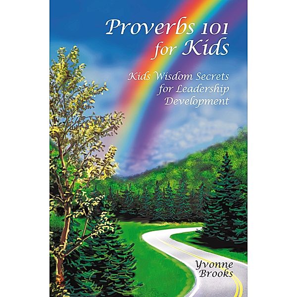 Proverbs 101 for Kids, Inc. Brooks & Brooks Foundation