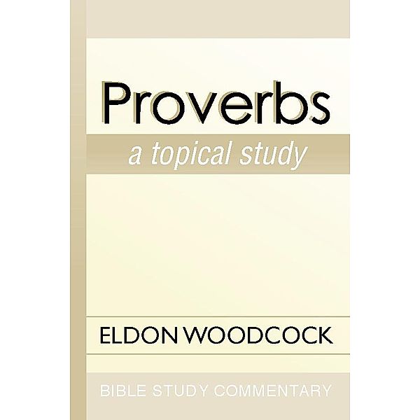 Proverbs, Eldon Woodcock