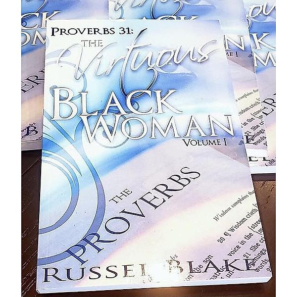 Proverbs 31:The Virtuous Black Woman Vol.1 (Proverbs 31 Series, #1) / Proverbs 31 Series, Russel Blake