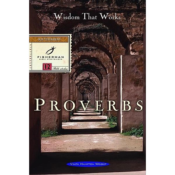 Proverbs / Fisherman Bible Studyguide Series, Vinita Hampton Wright