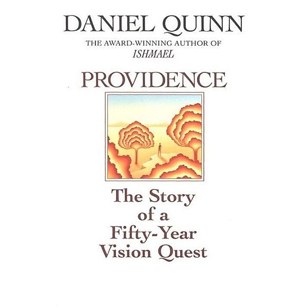 Providence, Daniel Quinn