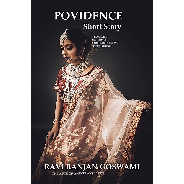 Providence, Ravi Ranjan Goswami