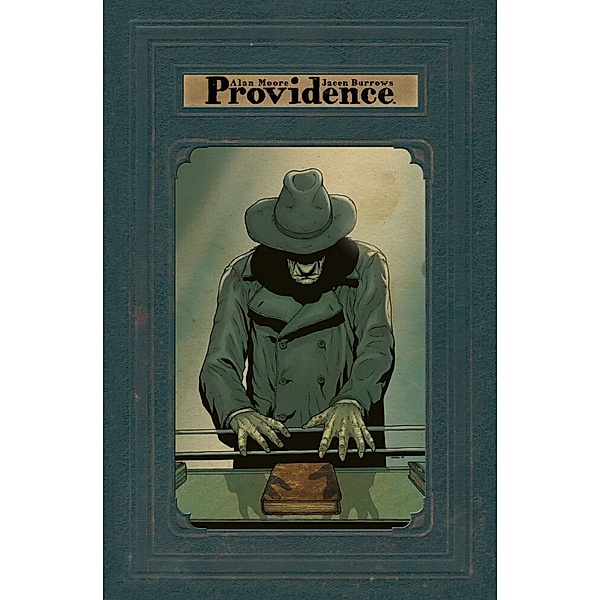 Providence: Deluxe-Edition.Bd.1, Alan Moore, Jacen Burrows