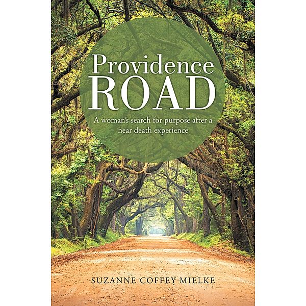 Providence Road, Suzzane Coffey Mielke