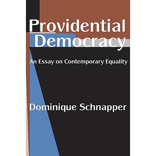 Providential Democracy, Dominique Schnapper