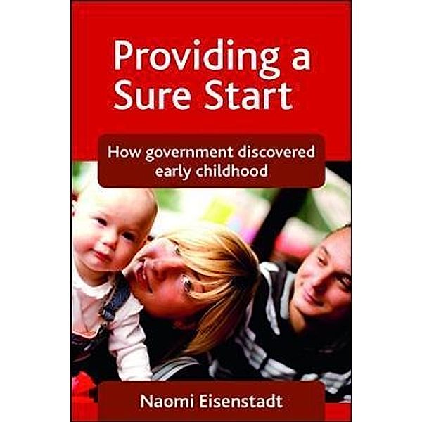 Providing a Sure Start, Naomi Eisenstadt