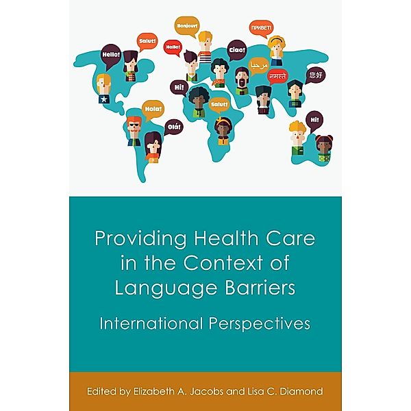 Providing Health Care in the Context of Language Barriers