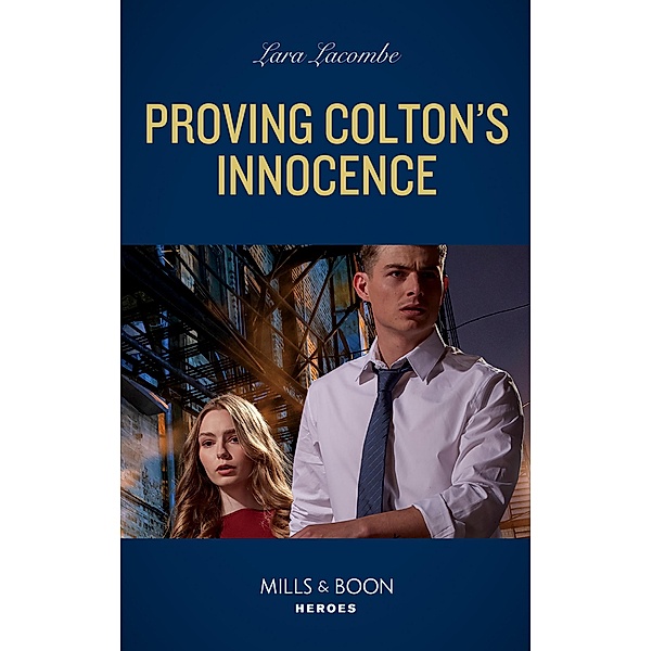 Proving Colton's Innocence / The Coltons of Grave Gulch Bd.12, Lara Lacombe