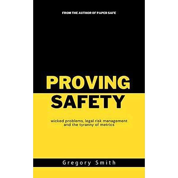 Proving Safety, Greg Smith