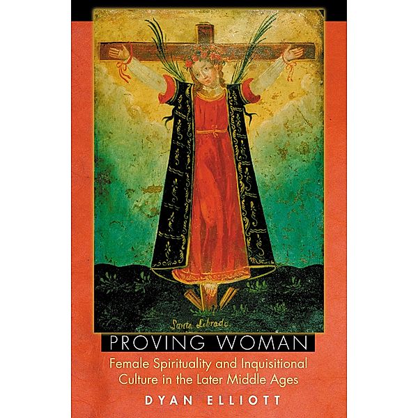 Proving Woman, Dyan Elliott