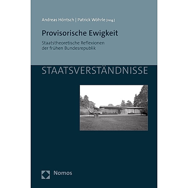 Provisorische Ewigkeit / Staatsverständnisse Bd.162