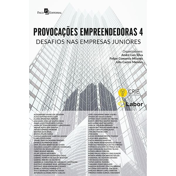 Provocações Empreendedoras 4, Andre Luis Silva, Felipe Comarela Milanez, Júlia Castro Mendes