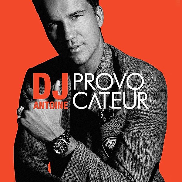 Provocateur (Limited Edition), DJ Antoine