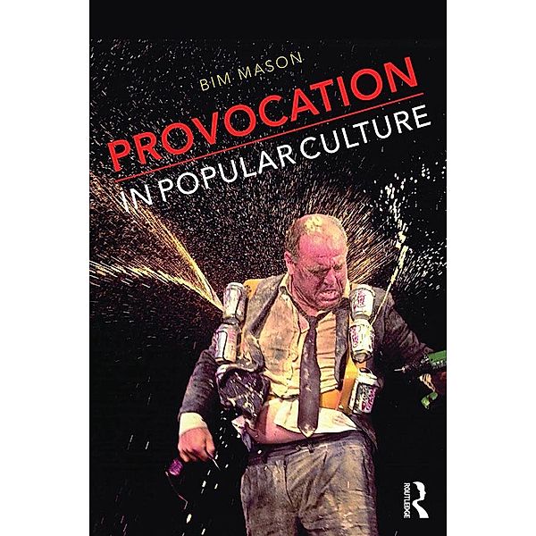 Provocation in Popular Culture, Bim Mason