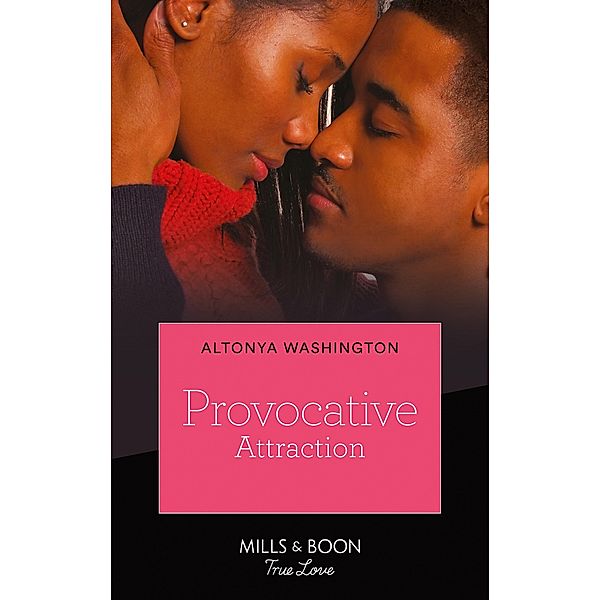 Provocative Attraction, Altonya Washington