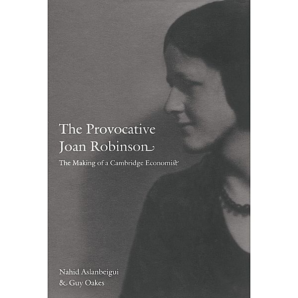 Provocative Joan Robinson, Aslanbeigui Nahid Aslanbeigui