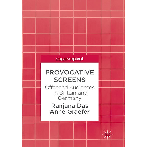 Provocative Screens, Ranjana Das, Anne Graefer