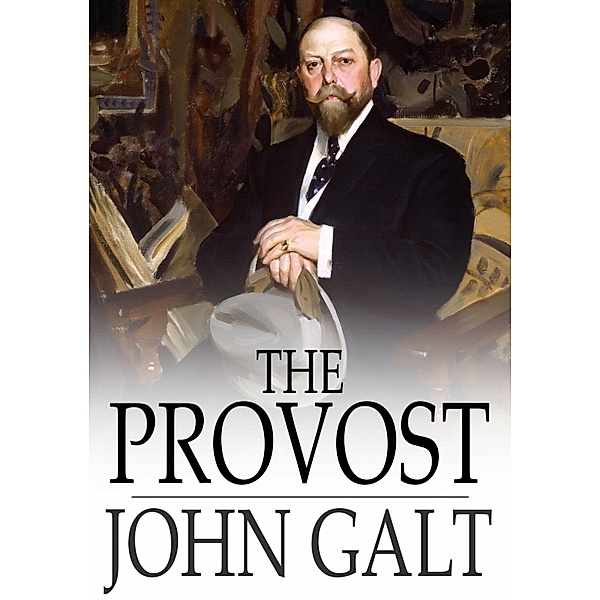 Provost / The Floating Press, John Galt