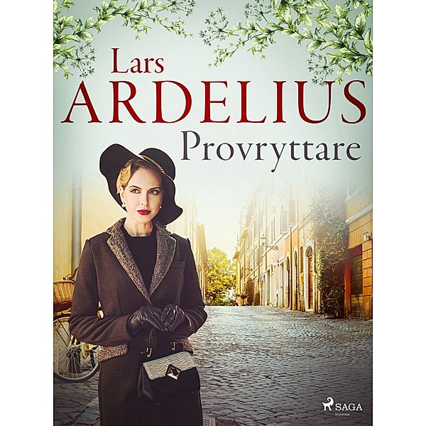 Provryttare / Människor genom historien Bd.3, Lars Ardelius