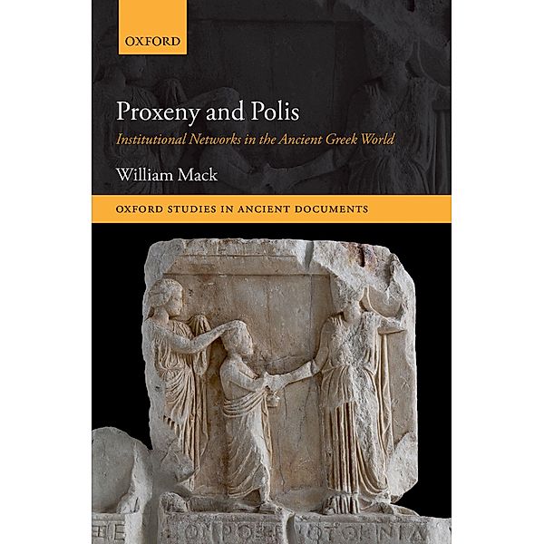 Proxeny and Polis, William Mack