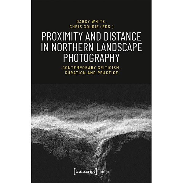 Proximity and Distance in Northern Landscape Photography / Image Bd.171