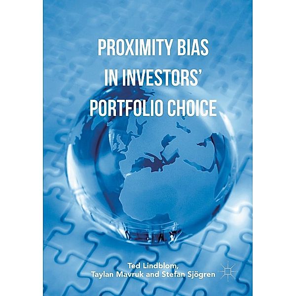 Proximity Bias in Investors' Portfolio Choice / Progress in Mathematics, Ted Lindblom, Taylan Mavruk, Stefan Sjögren