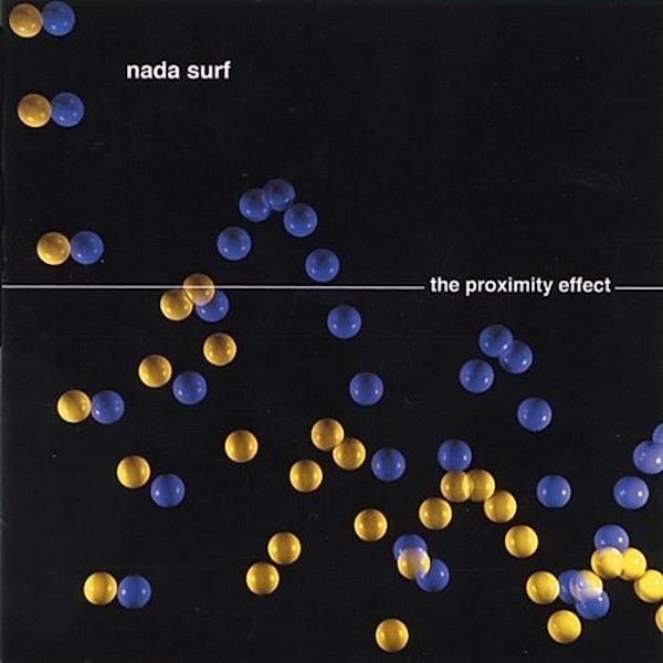 Proximity Effect (Vinyl), Nada Surf