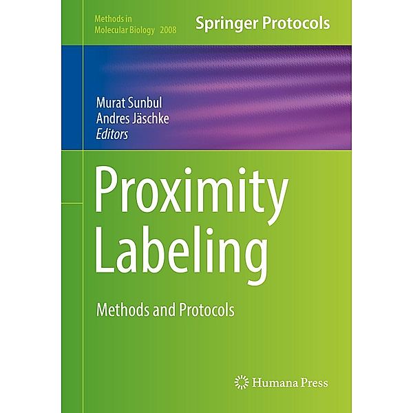 Proximity Labeling / Methods in Molecular Biology Bd.2008