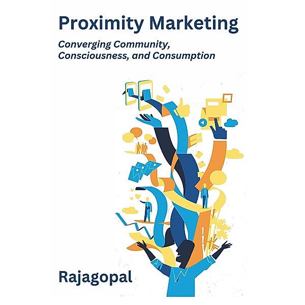 Proximity Marketing, Rajagopal