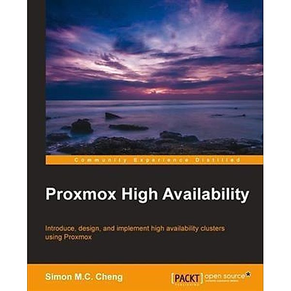 Proxmox High Availability, Simon M. C. Cheng