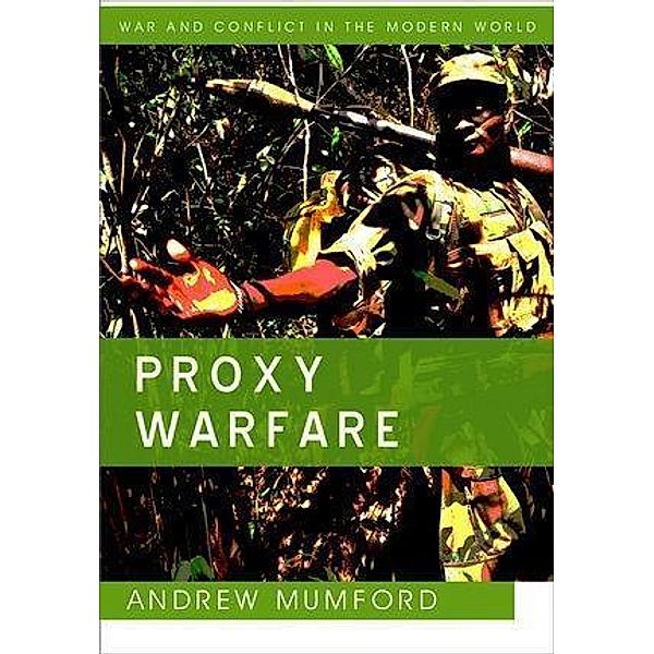 Proxy Warfare, Andrew Mumford